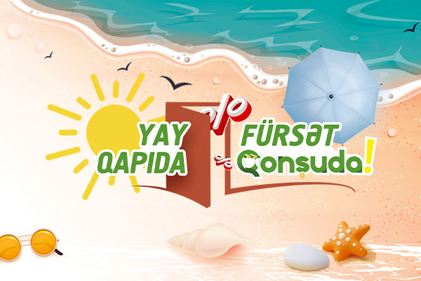 Yay Qapıda, Fürsət Qonşuda!