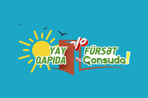 Yay Qapıda, Fürsət Qonşuda!